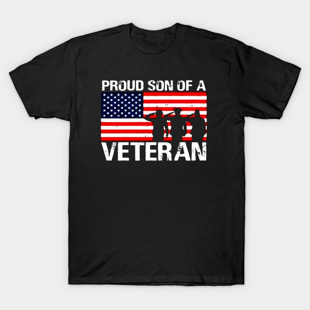 Proud Son of a Veteran Veterans Son T-Shirt by nahuelfaidutti